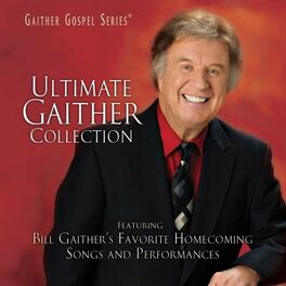 Album cover of Ultimate Gaither Collection