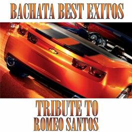 Album cover of Bachata Best Exitos: Tribute To Romeo Santos