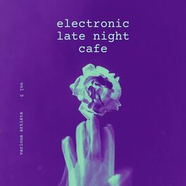 Album cover of Electronic Late Night Cafe, Vol. 3
