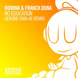 Romina No Education Jerome Isma Ae Remix Listen With Lyrics Deezer