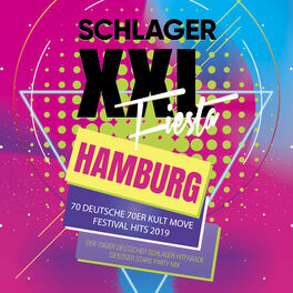 Album cover of Schlager XXL Fiesta Hamburg - 70 Deutsche 70er Kult Move Festival Hits 2019 (Der 70iger Deutscher Schlager Hitparade Siebziger Stars Party Mix)