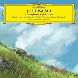 Album cover of A Symphonic Celebration - Music from the Studio Ghibli Films of Hayao Miyazaki