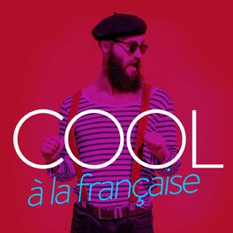 Album cover of Cool a la francaise