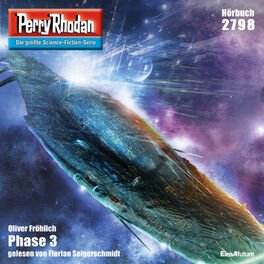 Album cover of Phase 3 - Perry Rhodan - Erstauflage 2798 (Ungekürzt)