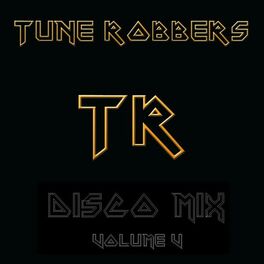 Album cover of The Tune Robbers play Disco Mix Vol. 5