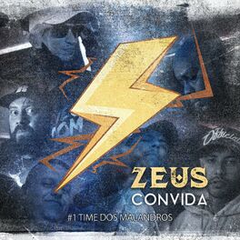 Album cover of Zeus Convida #1 - Time dos Malandros
