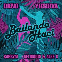 Album cover of Bailando Haci