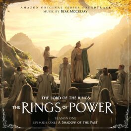 Album cover of The Lord of the Rings: The Rings of Power (Season One, Episode One: A Shadow of the Past - Amazon Original Series Soundtrack)