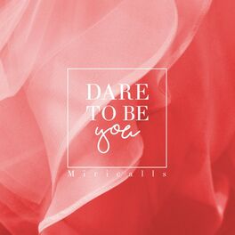 Album cover of Dare to Be You