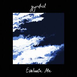 Album cover of Evaluate Me