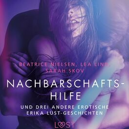 Album cover of Nachbarschaftshilfe – und drei andere erotische Erika Lust-Geschichten