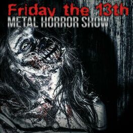 Album cover of Friday the 13th: Metal Horror Show