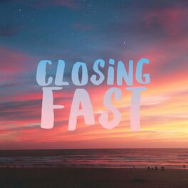 Album cover of Closing Fast