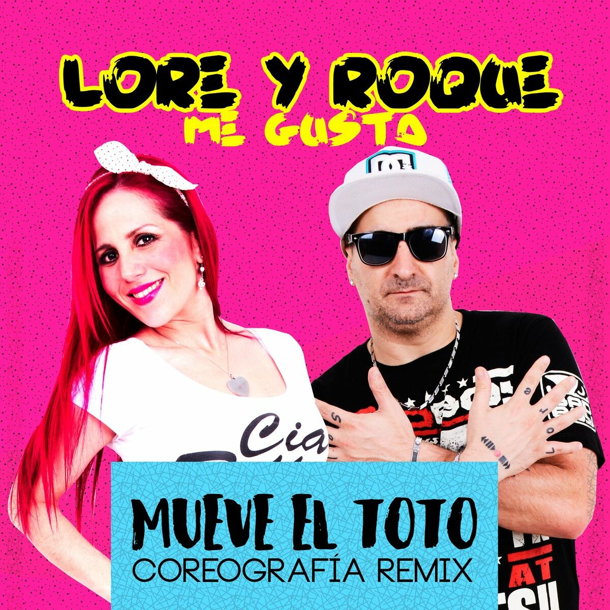 Lore y Roque Me Gusta - Mueve el Toto (Coreografía Remix): listen with  lyrics | Deezer