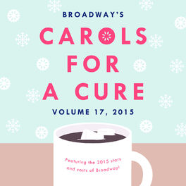 Album cover of Broadway's Carols for a Cure, Vol. 17, 2015
