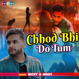 Album cover of Chhod Bhi Do Tum