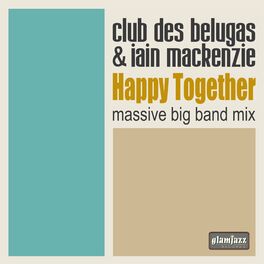 Album cover of Happy Together (Massive Big Band Mix)