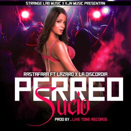 Album cover of Perreo Sucio (feat. Lazaro & La Discordia)