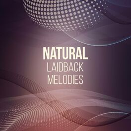 Album cover of zZz Natural Laidback Melodies zZz