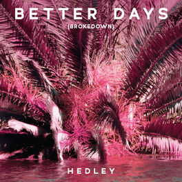 Album cover of Better Days (Brokedown)