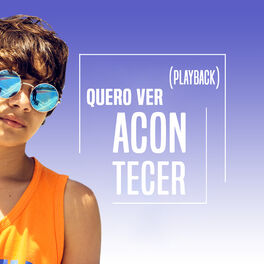 Album cover of Quero Ver Acontecer (Playback)