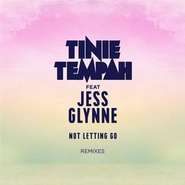 Album cover of Not Letting Go (feat. Jess Glynne) (Remixes)