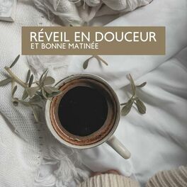 Album cover of Réveil en douceur et bonne matinée