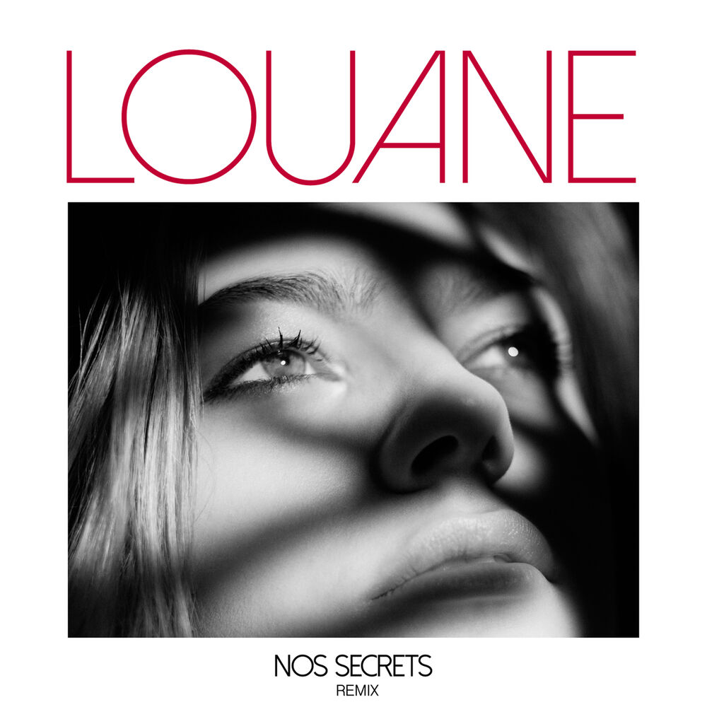 Nos secrets (P.E.L Remix) by Louane - Year of production 2016.