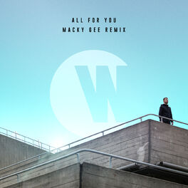 Album cover of All For You (Macky Gee Remix)