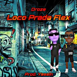 Album cover of Loco Prada Flex