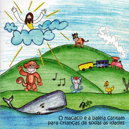 Album cover of O Macaco e a Baleia Cantam para Crianças de Todas as Idades