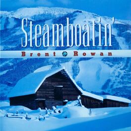 Album cover of Steamboatin'