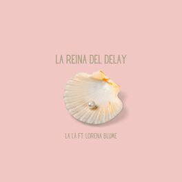 Album cover of La reina del Delay