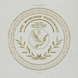 Album cover of The Worship Initiative, Vol. 23 (Live)
