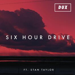 Album cover of Six Hour Drive (feat. Stan Taylor)