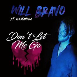 Album cover of Don't Let Me Go Remix (feat. Alessandra & DJ BLEVY) [Radio Edit]