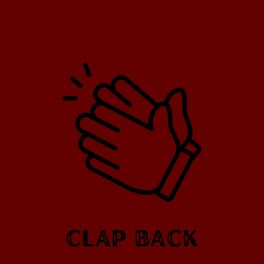Album cover of Clap Back