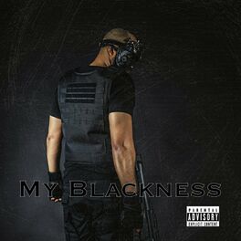 Album cover of My Blackness (feat. Strap, Coda & Shay LaFaye)