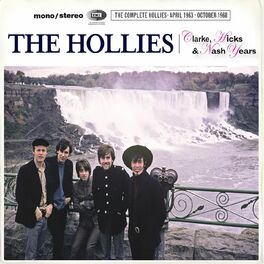Album cover of The Clarke, Hicks & Nash Years (The Complete Hollies April 1963 - October 1968)