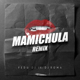 Album cover of Mamichula (Remix)