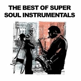 Album cover of The Best of Super Soul Instrumentals