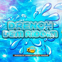 Album cover of DRENCH DEM RIDDIM