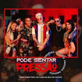 Album cover of Pode Sentar Com Pressão