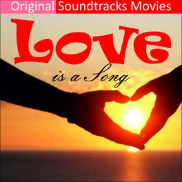 Album cover of Original Soundtracks Movies (Love Is a Song)