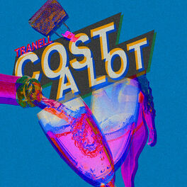 Album cover of Cost A Lot