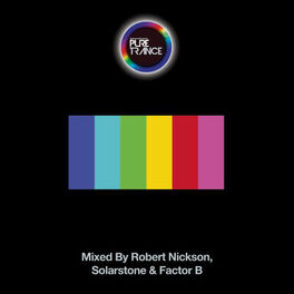 Album cover of Solarstone presents Pure Trance 6 - Mixed By Robert Nickson, Solarstone & Factor B