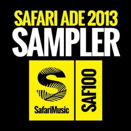 Album cover of Safari ADE 2013 Sampler