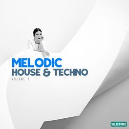 Album cover of Melodic House & Techno, Vol. 1