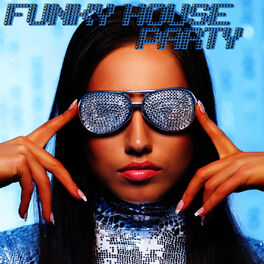 Album cover of Funky House Party (House and Funk)