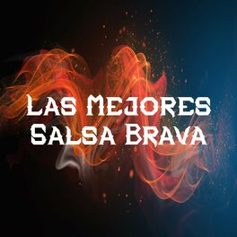 Album cover of Las Mejores Salsa Brava